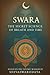 Swara: The Secret Science o...