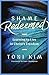 Shame Redeemed: Learning to Live in Christ's Freedom