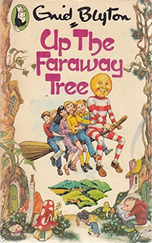 Up the Faraway Tree (The Faraway Tree, #4)