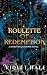 Roulette of Redemption