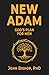 New Adam: God's Plan for Men