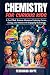 Chemistry for Curious Kids:...