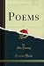 Poems, Vol. 4 (Classic Reprint)