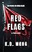 Red Flags: A Psychological Thriller