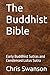 The Buddhist Bible by Chris Swanson