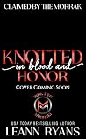 Knotted in Blood ...