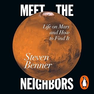 Meet the Neighbors: Life on Mars and How to Find It