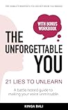 The Unforgettable You: 21 Lies To Unlearn: A Human-Centered Guide to Personal Branding, Reputation Management & Thought Leadership in the Age of AI The Unforgettable You: 21 Lies To Unlearn: A Human-Centered Guide to Personal Branding, Reputation Management & Thought Leadership in the Age of AI