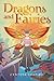 Dragons and Fairies by Cynthia Shapiro