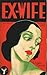 Ex-Wife - Cover illustrated...