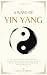 A Wave of Yin Yang: 27 Stor...