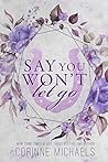 Say You Won't Let Go