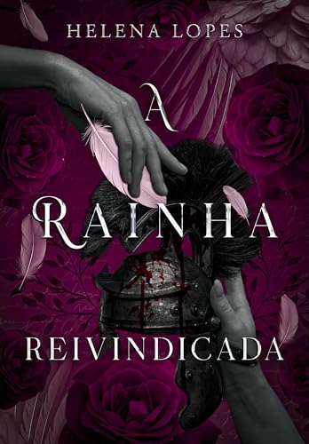 A Rainha Reivindicada: Uma romantasia age gap sensação do booktok (Portuguese Edition)