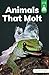 Animals That Molt (Stairway Decodables Nonfiction Step 6)