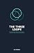 The Three Loops That Run Yo...