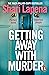 Getting Away With Murder
