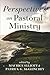 Perspectives on Pastoral Ministry by Maurice Elliott