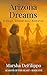 Arizona Dreams: A Clean, Cl...