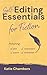 Self-Editing Essentials for...
