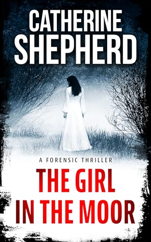 The Girl in the Moor (Julia Schwarz, #1)