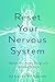 Reset Your Nervous System by Danielle Bejarano