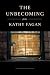 The Unbecoming by Kathy Fagan
