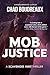 Mob Justice: A Scavenger Hu...