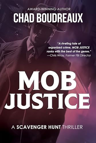 Mob Justice: A Scavenger Hunt Thriller (Kindle Edition)