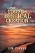 The Timing of Biblical Creation by Jim Pirkle