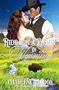 Ride for a Bride in Wyoming