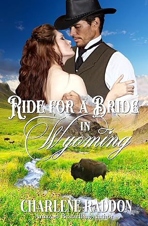 Ride for a Bride in Wyoming (Rocky Mountain Romances, #4)