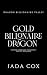 Gold Billionaire Dragon: Fo...