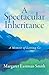 A Spectacular Inheritance: What I Kept and What I Left Behind