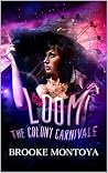 Loom: The Colony ...