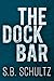 The Dock Bar (Lake Snow Series Book 1)