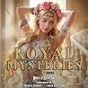 Royal Mysteries: ...