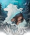A filha das nuvens (Portuguese Edition)