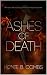 Ashes of Death by Honie Combs Ashes of Death by Honie Combs