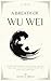 A Breath of Wu Wei: 27 Wisdom Stories Inspired by the Tao and Lao Tzu to Learn How to Let Go and Live with Flow (Garden of Stillness)