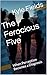 The Ferocious Five: When Pe...