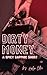 Dirty Money: A High-Heat Sa...