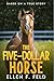 The Five-Dollar Horse