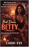Bust Down Betty