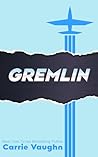 Gremlin: A Novella