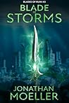 Blade of Storms by Jonathan Moeller