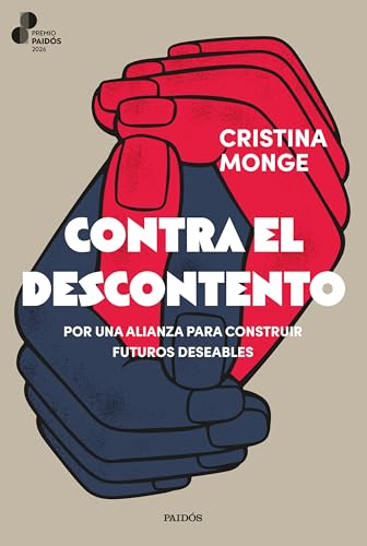 Contra el descontento: Por una alianza para construir futuros deseables (Paperback)