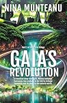 Gaia's Revolution by Nina Munteanu