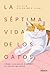 La séptima vida de los gatos: Cómo cuidarlos cuando se hacen mayores