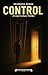 CONTROL : A Liam Carlson Thriller (The Liam Carlson Investigations Book 1)