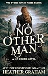 No Other Man: A H...